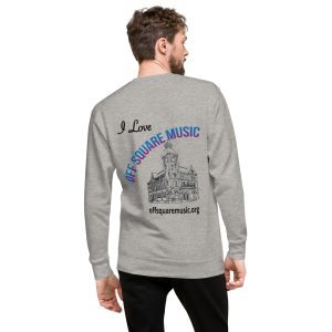 I Love Off Square Music - Unisex Premium Sweatshirt (light colors)