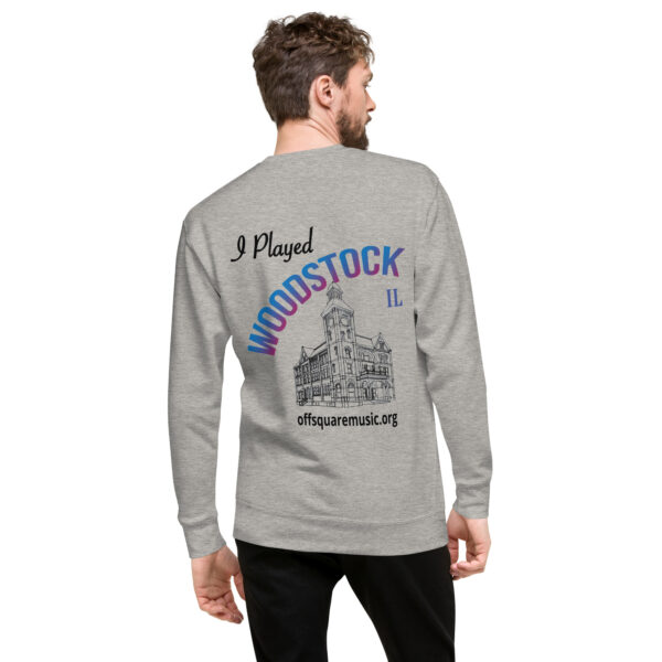 I Played Woodstock - Unisex Premium Sweatshirt (light colors)