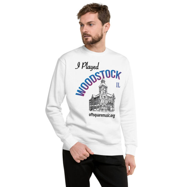 I Played Woodstock – Unisex Premium Sweatshirt (light colors) - Front-only